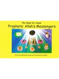 The Need for Creed Prophets: Allah's Messengers